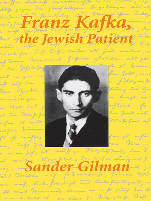 cover image of Franz Kafka, the Jewish Patient